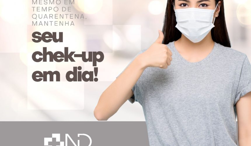 Já fez o seu check-up?