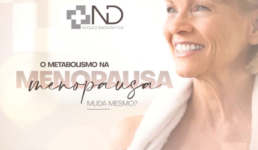 O metabolismo na menopausa