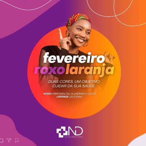 Campanha Fevereiro Roxo e Laranja