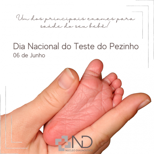 Dia Nacional do Teste do Pezinho